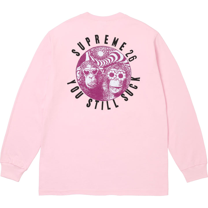You Still Suck L/S Tee - Shop - Supreme