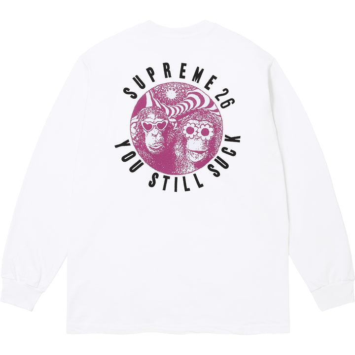 You Still Suck L/S Tee - Shop - Supreme