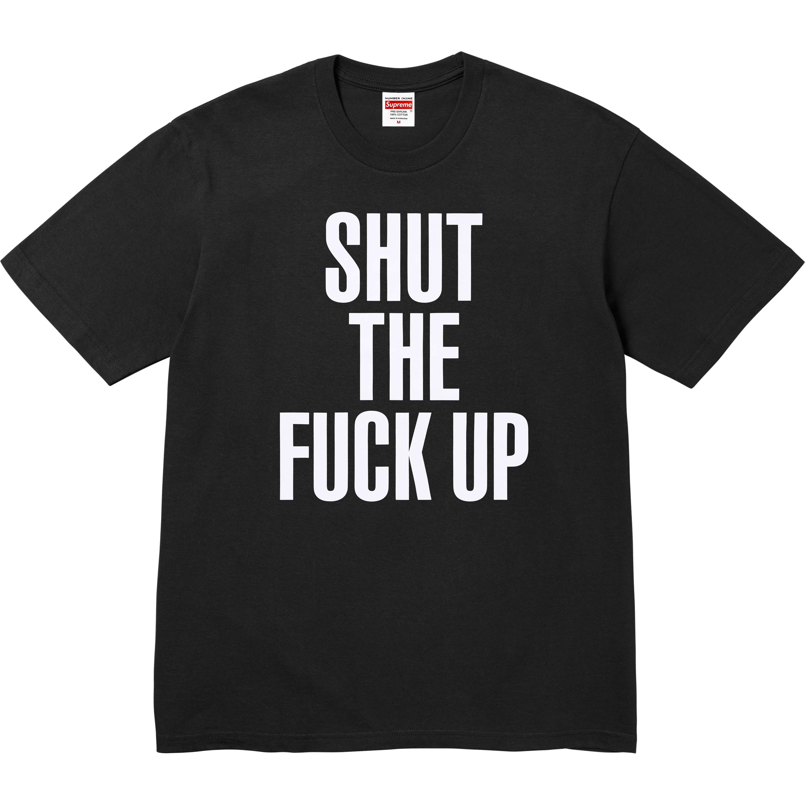Supreme®/Number (N)ine Shut Up Tee - Shop - Supreme